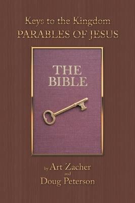 Keys to the Kingdom: Parables of Jesus