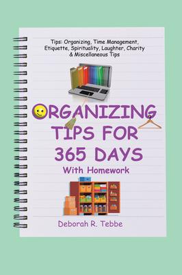 Organizing Tips for 365 Days: With Homework Subscription