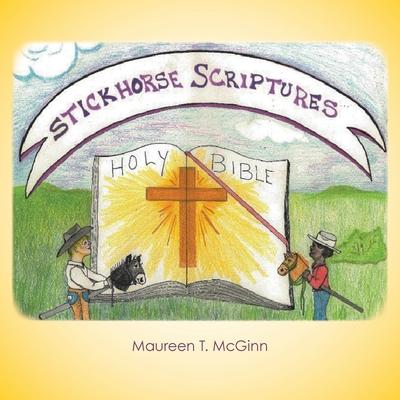 Stickhorse Scriptures