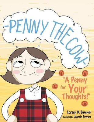 Penny the Cow-: "A Penny for Your Thoughts!"