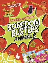 Boredom Busters: Animals Sticker Activity: Includes 350 Stickers! Mazes, Connect the Dots, Find the Differences, and Much More! Subscription