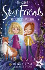 Star Friends 2 Books in 1: Mirror Magic & Wish Trap: Books 1 and 2 Subscription