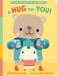 A Hug for You!: With Soft Arms for Real Hugs! Subscription
