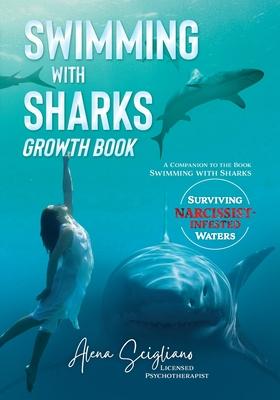 Swimming with Sharks Growth Book: A Companion to the Book "Swimming with Sharks"