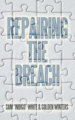 Repairing the Breach