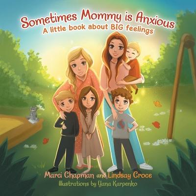 Sometimes Mommy Is Anxious: A Little Book About Big Feelings Subscription
