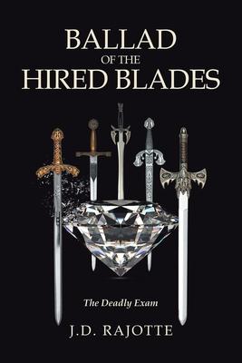 Ballad of The Hired Blades: The Deadly Exam