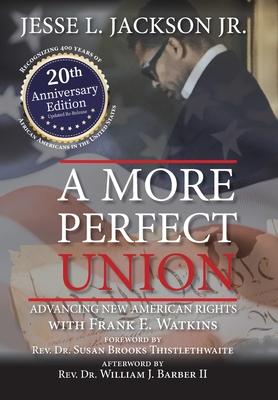 A More Perfect Union: Advancing New American Rights