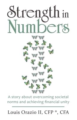 Strength in Numbers: A Story About Overcoming Societal Norms and Achieving Financial Unity