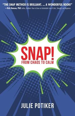 Snap!: From Chaos to Calm