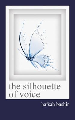 The Silhoette of Voice