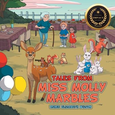 Tales From Miss Molly Marbles