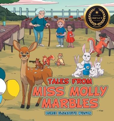 Tales From Miss Molly Marbles