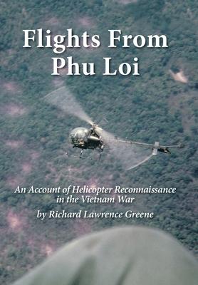 Flights from Phu Loi: An Account of Helicopter Reconnaissance in the Vietnam War Subscription