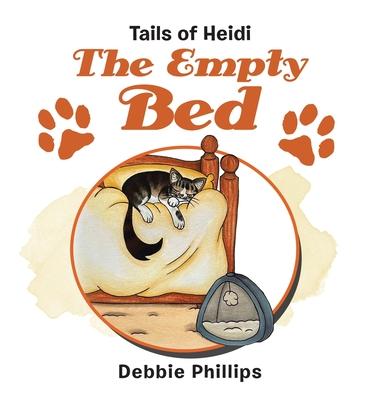 The Empty Bed: Tails of Heidi