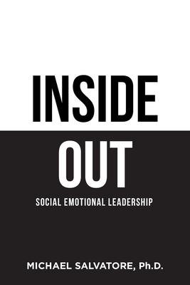 Inside Out: Social Emotional Leadership