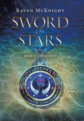 Sword of Stars: Book 2: Cursed Fates