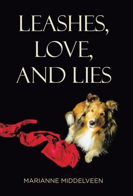 Leashes, Love, and Lies