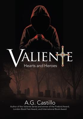 Valiente: Hearts and Heroes