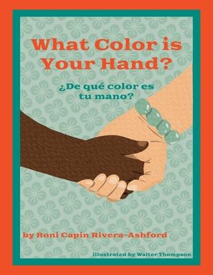 What Color is Your Hand? De qu color es tu mano?