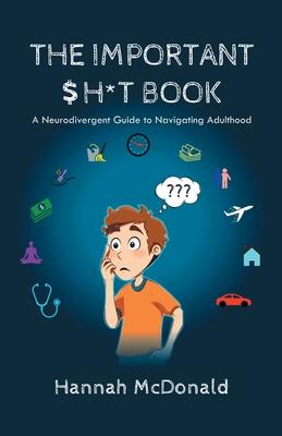 The Important Shit Book: A Neurodivergent Guide to Navigating Adulthood Subscription