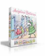Angelina Ballerina on the Go! (Boxed Set): Angelina Ballerina at Ballet School; Angelina Ballerina Dresses Up; Big Dreams!; Center Stage; Family Fun D Subscription