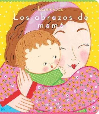 Los Abrazos de Mam = Mommy Hugs