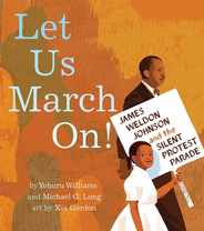 Let Us March On!: James Weldon Johnson and the Silent Protest Parade Subscription