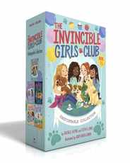 The Invincible Girls Club Unstoppable Collection (Boxed Set): Home Sweet Forever Home; Art with Heart; Back to Nature; Quilting a Legacy; Recess All-S Subscription