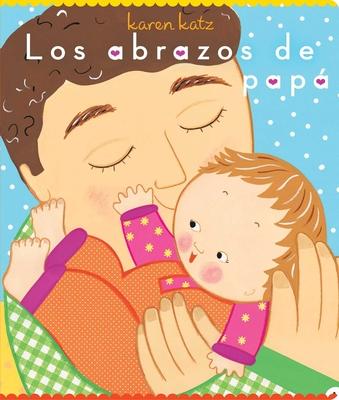 Los Abrazos de Pap = Daddy Hugs