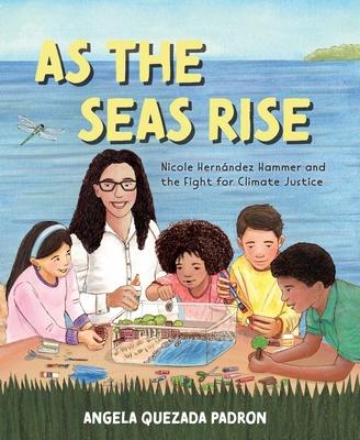 As the Seas Rise: Nicole Hernndez Hammer and the Fight for Climate Justice