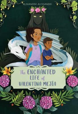 The Enchanted Life of Valentina Meja