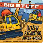 Big Stuff Dozer, Excavator, Mixer & More! Subscription