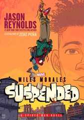 Miles Morales Suspended: A Spider-Man Novel Subscription