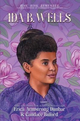Ida B. Wells: Journalist, Advocate & Crusader for Justice Subscription