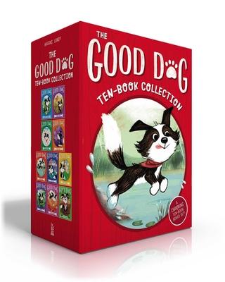 The Good Dog Ten-Book Collection (Boxed Set): Home Is Where the Heart Is; Raised in a Barn; Herd You Loud and Clear; Fireworks Night; The Swimming Hol