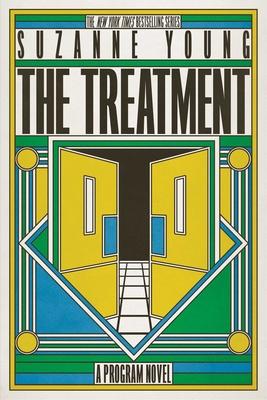 The Treatment: A Program Novel