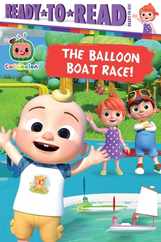 The Balloon Boat Race!: Ready-To-Read Ready-To-Go! Subscription