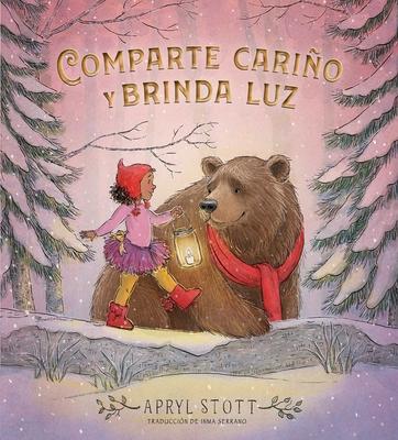 Comparte Cario Y Brinda Luz (Share Some Kindness, Bring Some Light)