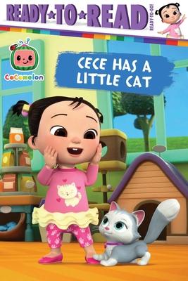 Cece Has a Little Cat: Ready-To-Read Ready-To-Go!