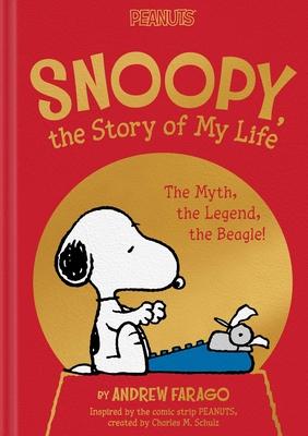 Snoopy, the Story of My Life: The Myth, the Legend, the Beagle! Subscription