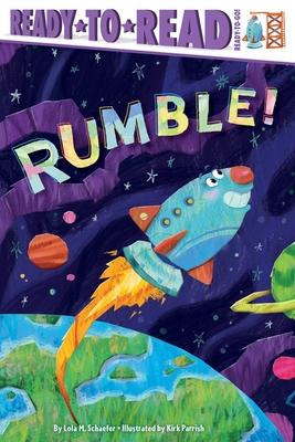Rumble!: Ready-To-Read Ready-To-Go! Subscription
