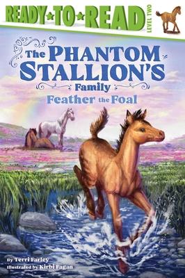 Feather the Foal: Ready-To-Read Level 2