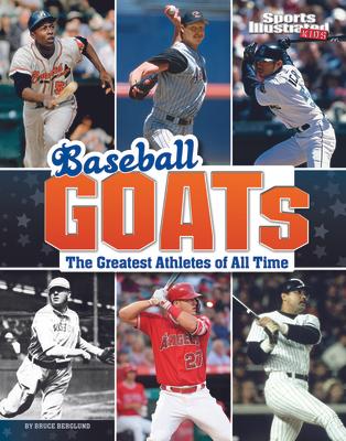 Baseball Goats: The Greatest Athletes of All Time