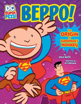 Beppo!: The Origin of Superman's Monkey