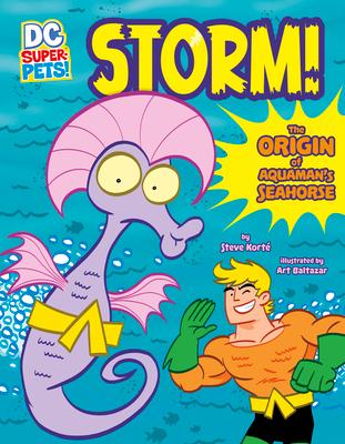 Storm!: The Origin of Aquaman's Seahorse