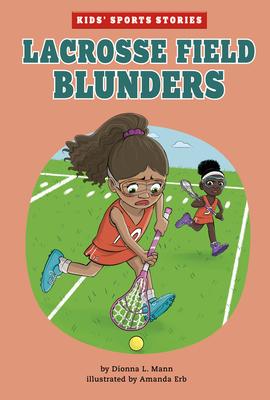 Lacrosse Field Blunders