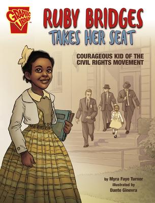 Ruby Bridges Takes Her Seat: Courageous Kid of the Civil Rights Movement Subscription
