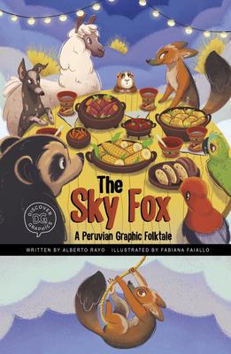 The Sky Fox: A Peruvian Graphic Folktale