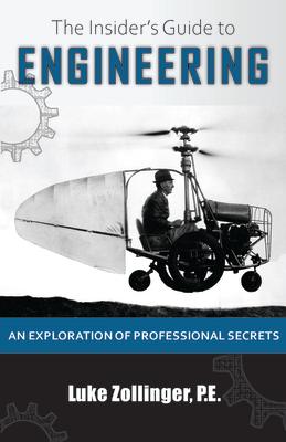 The Insider's Guide to Engineering